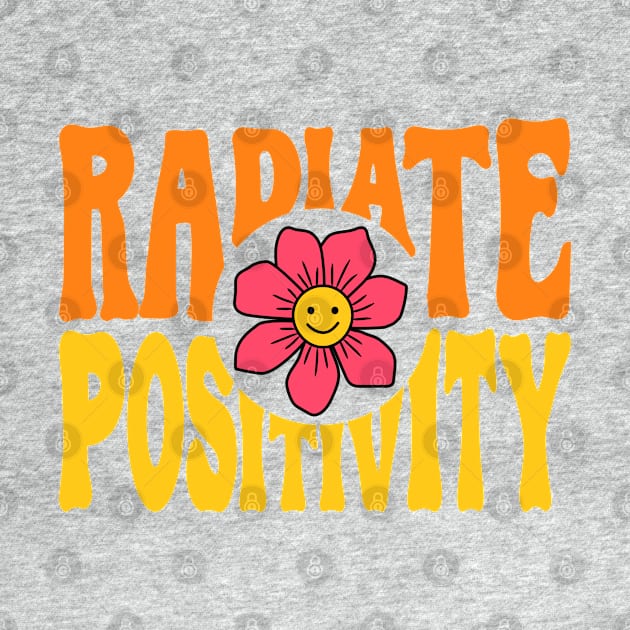 Radiate Positivity by machmigo